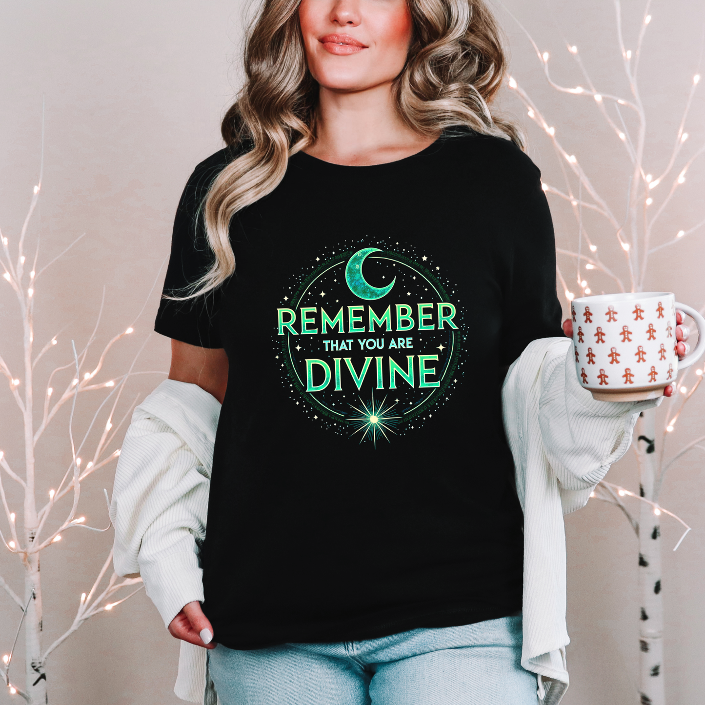 Remember That You Are Divine T-Shirt