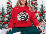 Funny Raccoon Christmas Sweatshirt, "Sorry Santa, I've Been Feral" Crewneck Sweater