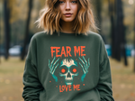 Spooky Skull Sweatshirt - Fear Me Love Me Crewneck