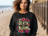 Floral Death in Bloom Sweatshirt