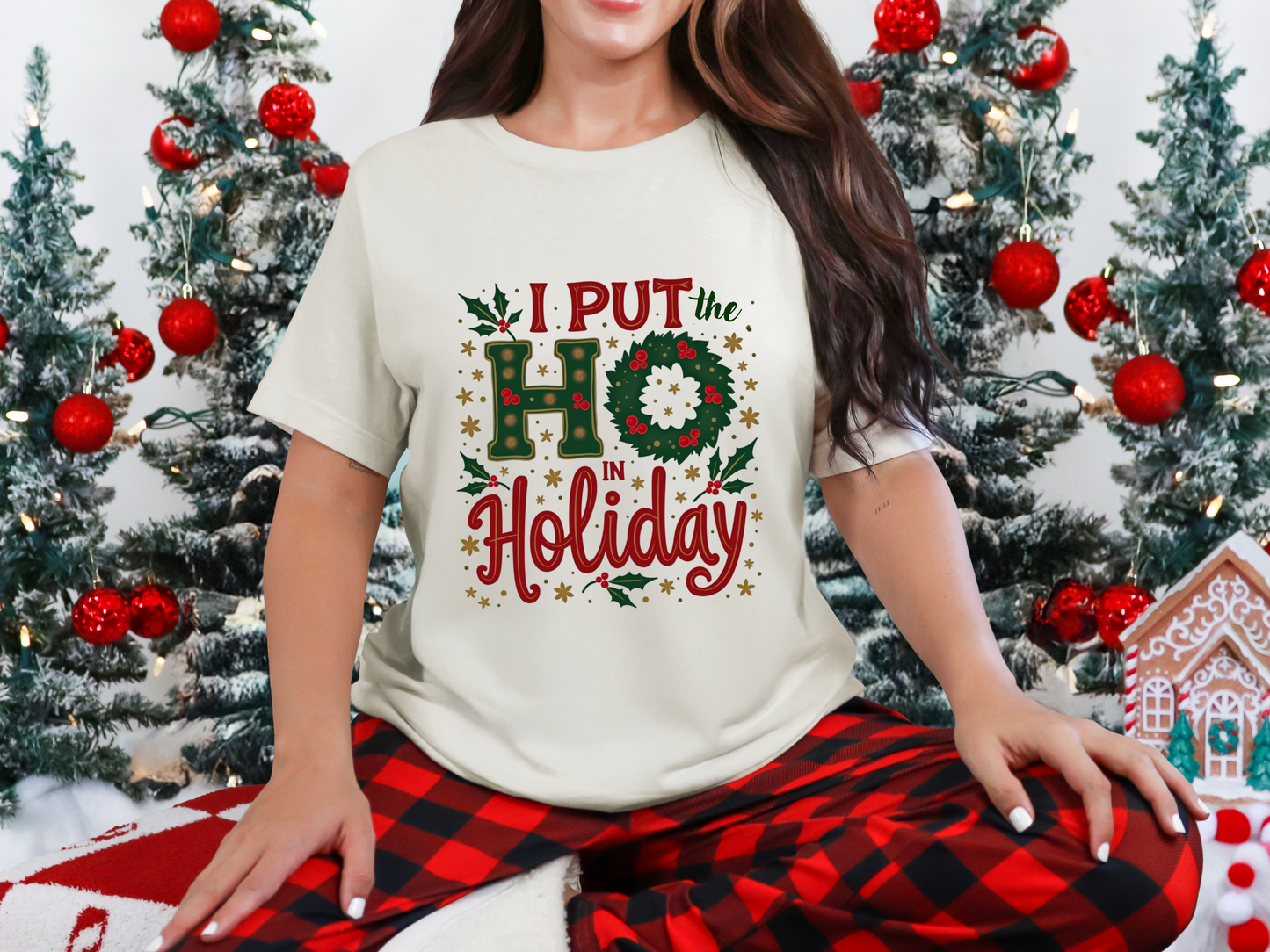 Sarcastic "I Put the Ho in Holiday" Christmas T-Shirt