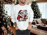 Funny Big Poppa Santa Sweatshirt, Sarcastic Christmas Sweater for Him