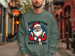 Sarcastic Santa Cookie Christmas Sweatshirt, Funny Festive Christmas Sweater