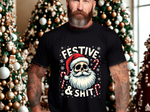 Festive & Sh*t Skull Santa Christmas Tee