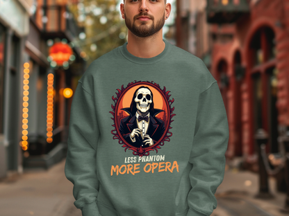 Funny Less Phantom More Opera Crewneck Sweatshirt