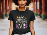 Spiritual Revolution T-Shirt - Mindful Tee