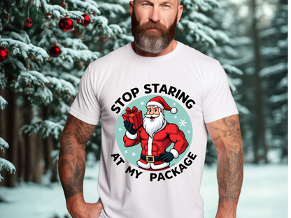 Sarcastic "Stop Staring At My Package" Christmas Tee