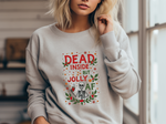 Dead Inside But Jolly AF Christmas Sweater