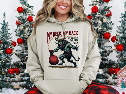 Krampus "My Neck, My Back" Hoodie, Sarcastic Sweatshirt