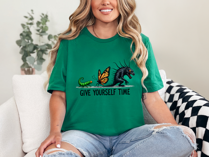 Sarcastic Give Yourself Time Horror Transformation Tee