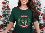 Experienced Ball Handler Funny Christmas T-Shirt: Gothic Christmas Humor Tee