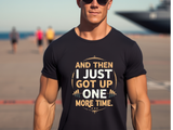 Motivational Gym Tee - Motivational Fitness Work Out Apparel