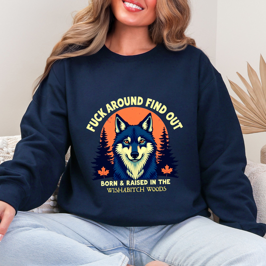Sarcastic FAFO Wolf Statement Sweatshirt
