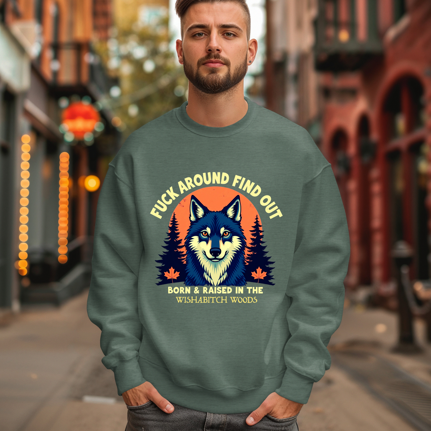 Sarcastic FAFO Wolf Statement Sweatshirt