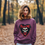 Gothic Horror Sweatshirt - Fear Me, Love Me Graphic Crewneck