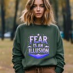 Fear Is An Illusion Crewneck Sweatshirt