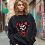 Gothic Horror Sweatshirt - Fear Me, Love Me Graphic Crewneck