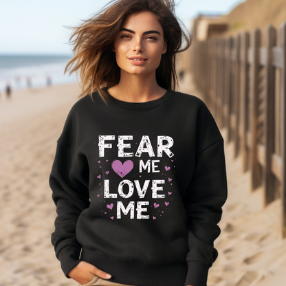 Fear Me Love Me Crewneck Sweatshirt