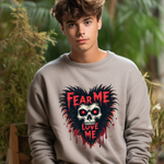 Gothic Horror Sweatshirt - Fear Me, Love Me Graphic Crewneck