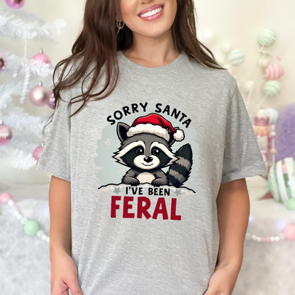 Funny "Sorry Santa I've Been Feral" Raccoon Santa Christmas Tee