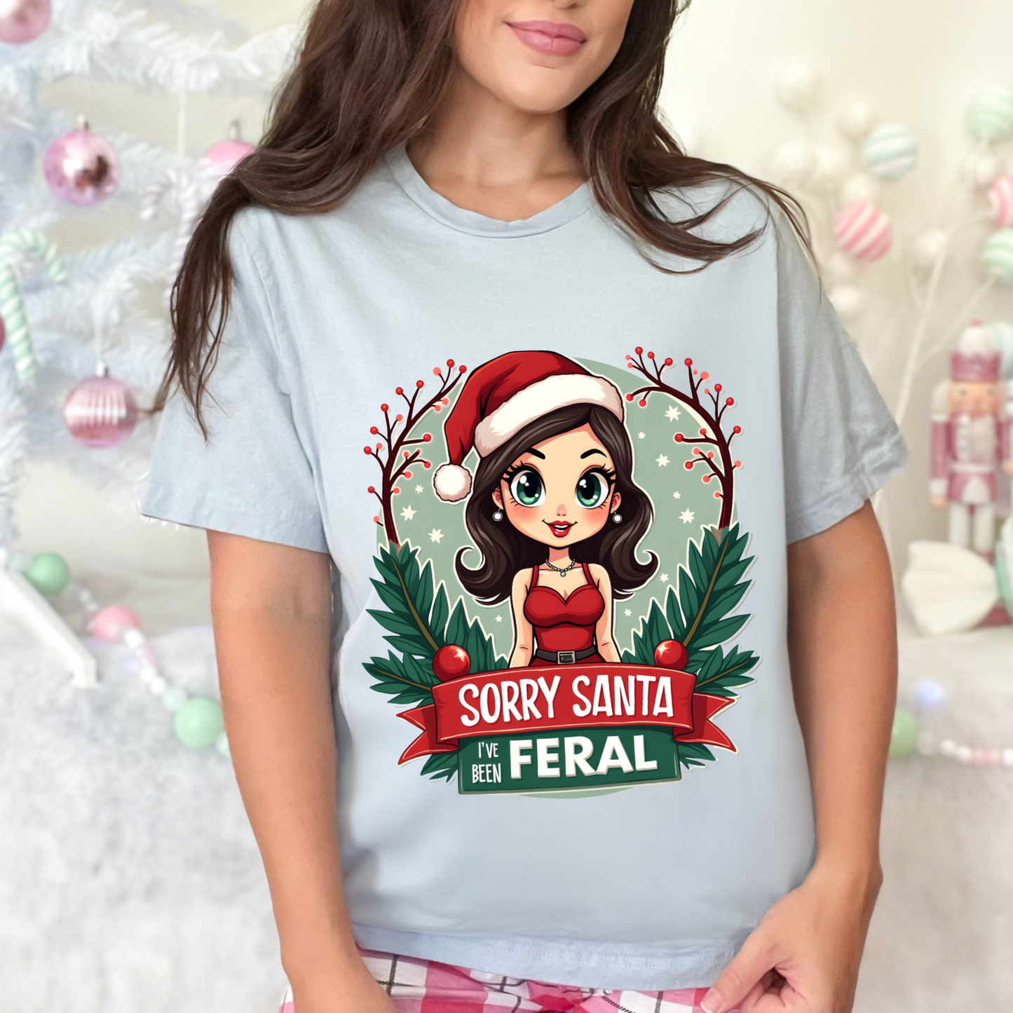 Sarcastic "Sorry Santa I've Been Feral" Coquette Pinup Holiday T-Shirt