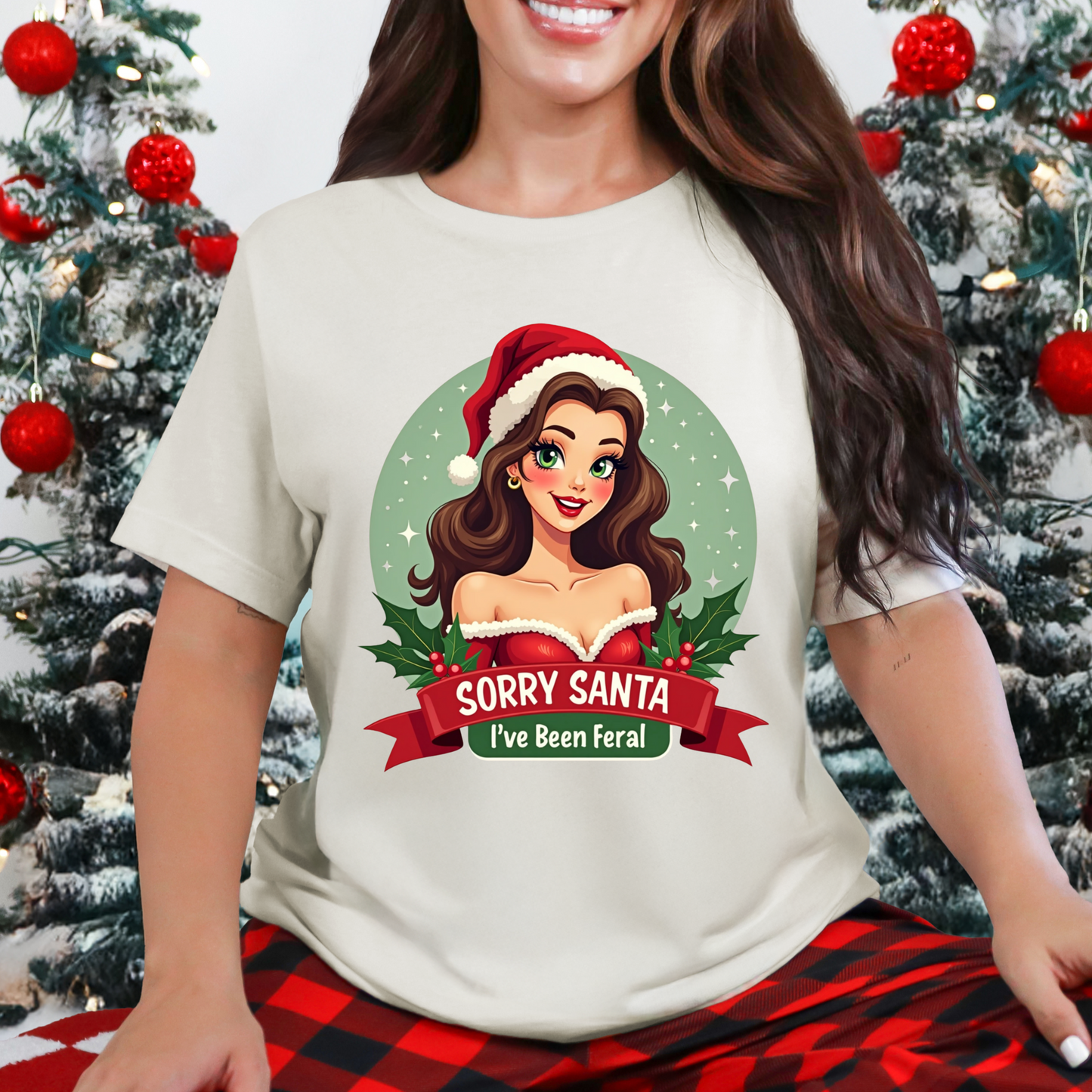 Sarcastic "Sorry Santa I've Been Feral" Pin Up Girl Christmas T-Shirt