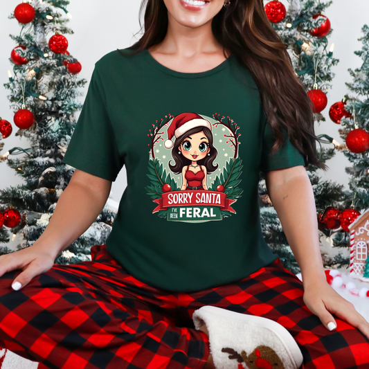 Sarcastic "Sorry Santa I've Been Feral" Coquette Pinup Holiday T-Shirt