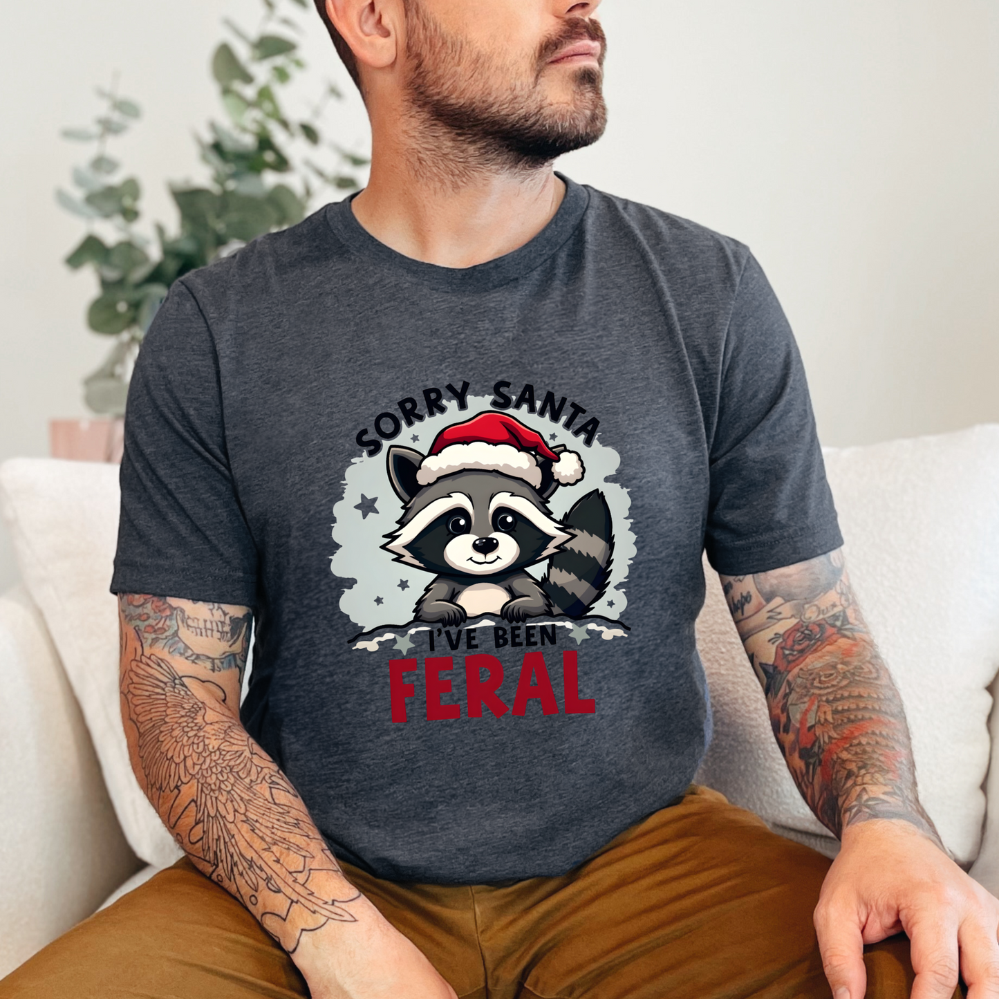 Funny "Sorry Santa I've Been Feral" Raccoon Santa Christmas Tee