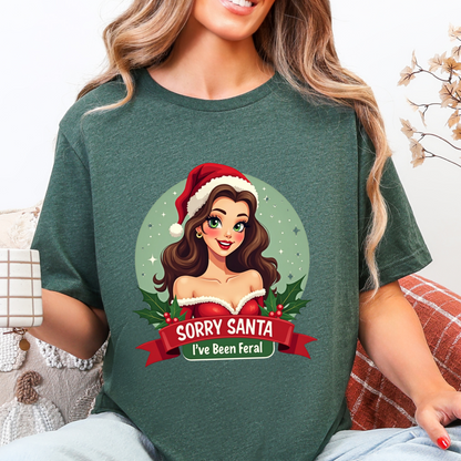 Sarcastic "Sorry Santa I've Been Feral" Pin Up Girl Christmas T-Shirt