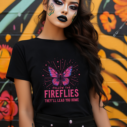 Follow the Fireflies Inspirational Tee
