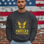 Follow the Fireflies Sweatshirt