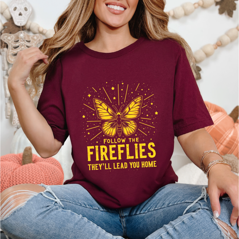 Follow the Fireflies Tee - Inspirational Butterfly T-Shirt