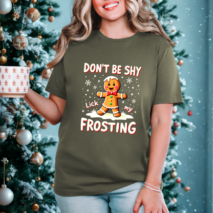 Sarcastic Don't Be Shy Lick My Frosting Gingerbread Man T-Shirt