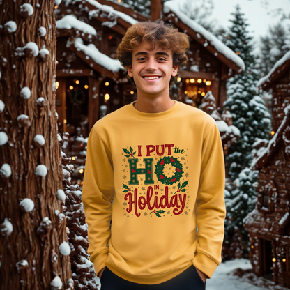 Funny "I Put the Ho in Holiday" Christmas Sweatshirt