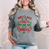 Mrs Claus in the Streets Ho Ho Ho In the Sheets Festive Funny Sweater