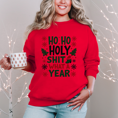 Sarcastic "Ho Ho Holy Sh*t" Christmas Sweatshirt