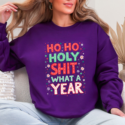 Sarcastic "Ho Ho Holy Sh*t What A Year" Christmas Sweater