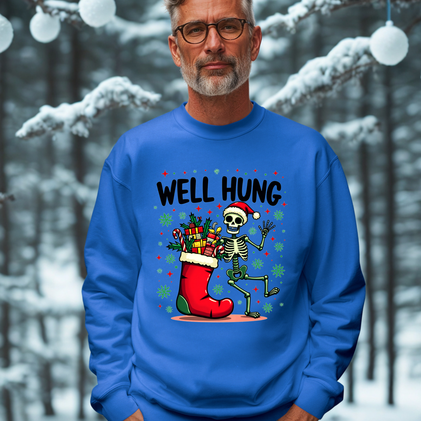 Sarcastic "Well Hung" Christmas Sweatshirt