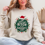 Sarcastic Jolliest Bit*h On The Naughty List Sweatshirt