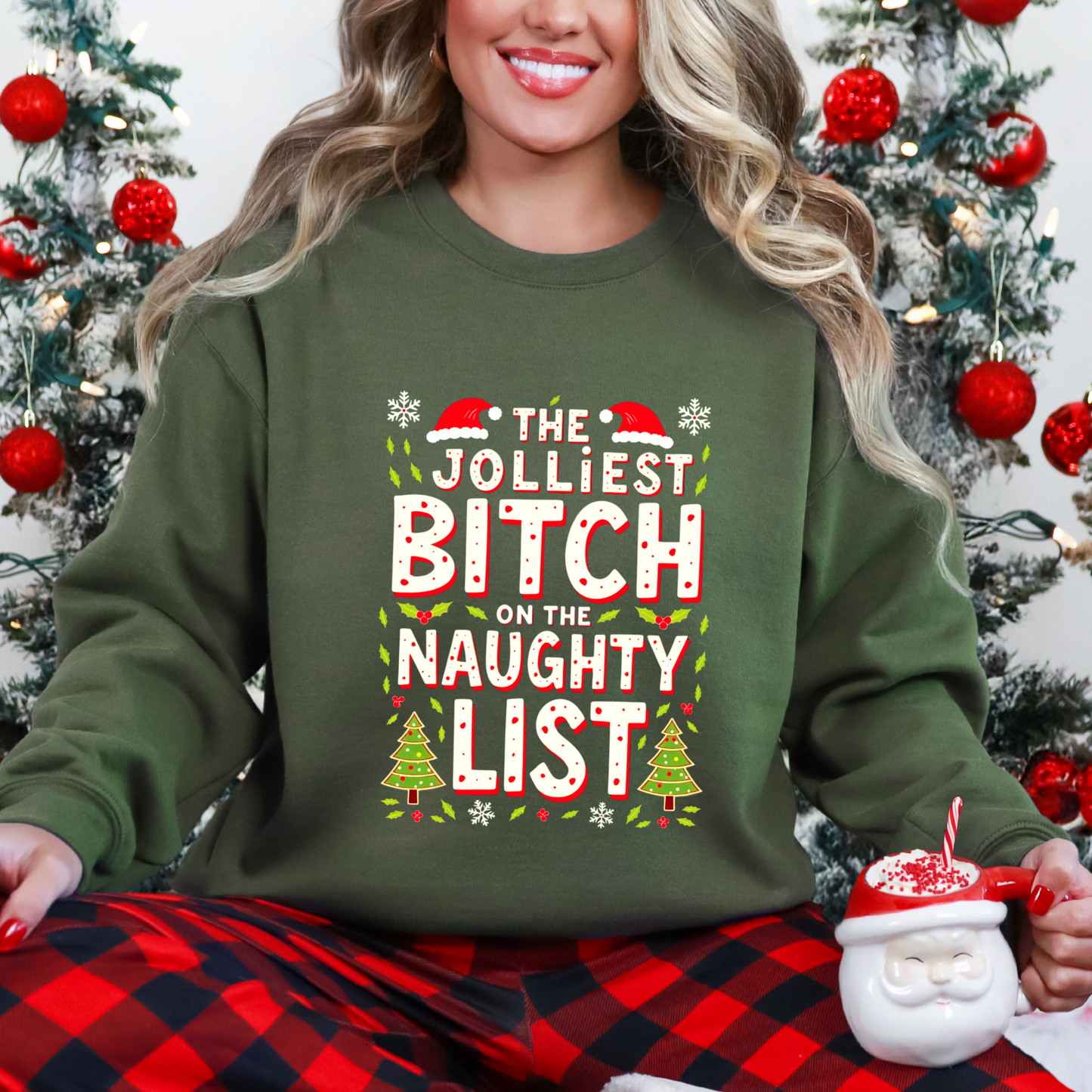 The Jolliest Bit*h on the Naughty List Sarcastic Christmas Sweater