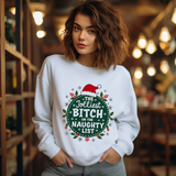 Sarcastic Jolliest Bit*h On The Naughty List Sweatshirt
