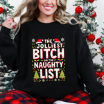 The Jolliest Bit*h on the Naughty List Sarcastic Christmas Sweater