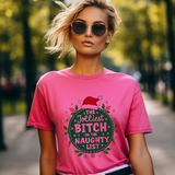 Jolliest Bit*h On The Naughty List Tee