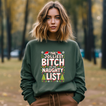 The Jolliest Bit*h on the Naughty List Sarcastic Christmas Sweater