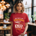 Emotional Support Knife Funny Graphic T-Shirt