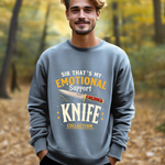 Funny Emotional Support Knife Sweatshirt
