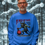 Sarcastic Krampus Christmas Sweatshirt - "My Neck, My Back" Horror Graphic Sweater