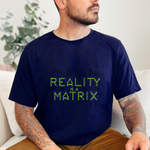 Reality is a Matrix Unisex Short Sleeve Tee