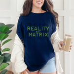Reality is a Matrix Unisex Short Sleeve Tee