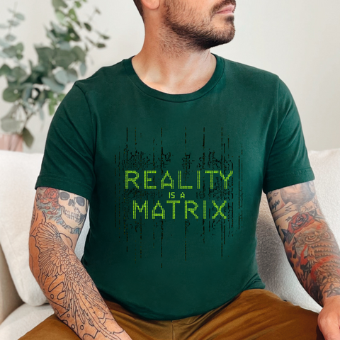 Reality is a Matrix Unisex Short Sleeve Tee